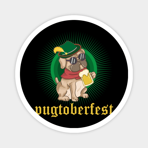 Pugtoberfest Pug Dog Beer Party Oktoberfest Magnet by anubis1986